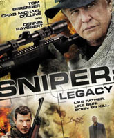 Смотреть Онлайн Снайпер: Наследие / Sniper: Legacy [2014]